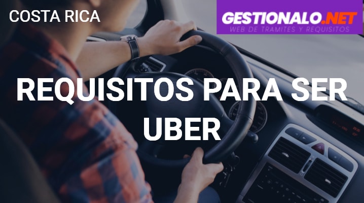 Requisitos para Uber en Costa Rica