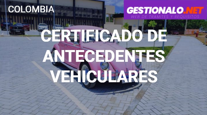 Certificado de Antecedentes Vehiculares