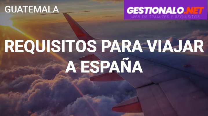 Requisitos para Viajar a España