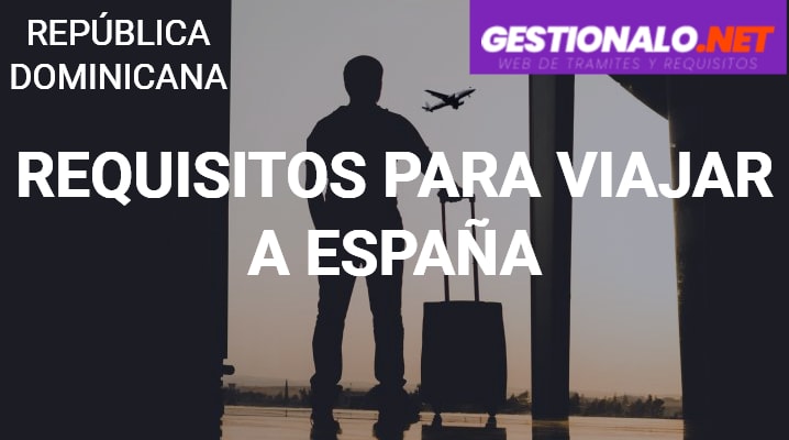 Requisitos para Viajar a España
