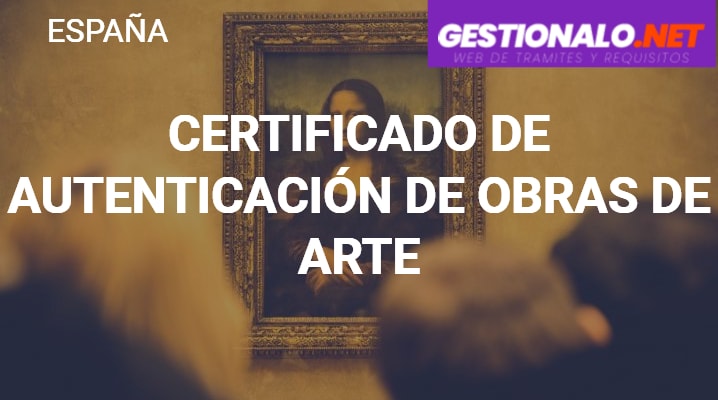 Certificado de Autenticidad para Obras de Arte