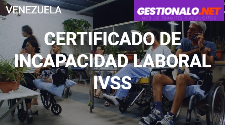 Certificado de Incapacidad Laboral IVSS