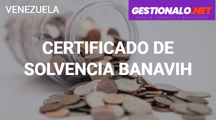 Certificado de Solvencia Banavih