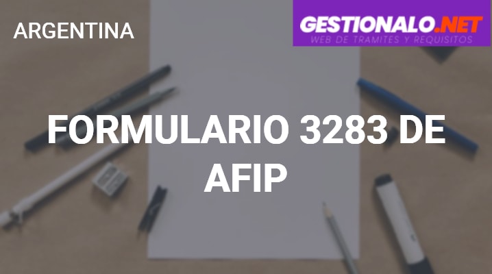 Formulario 3283 de AFIP