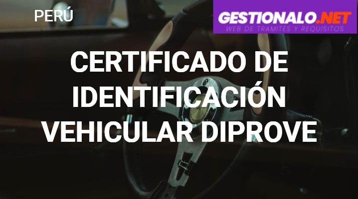 Certificado de Identificación Vehicular de Diprove