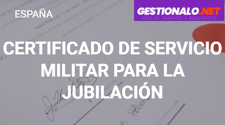 Certificado de Servicio Militar para la Jubilación