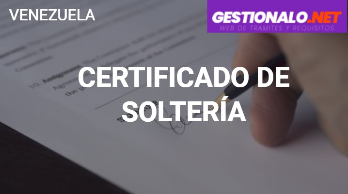 Certificado de Soltería