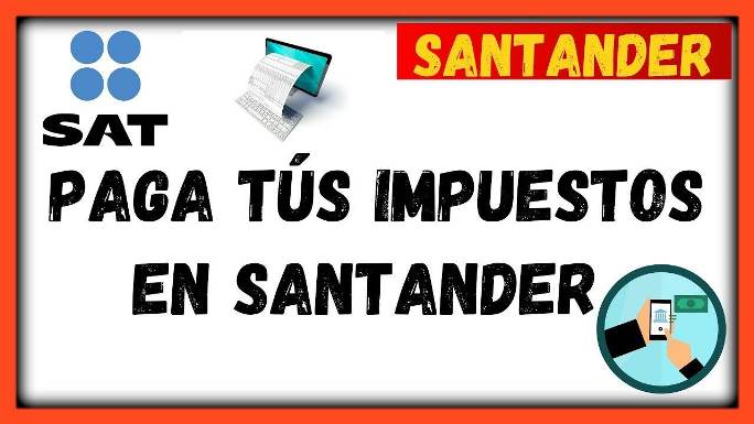 Cómo-Pagar-Impuestos-en-el-Banco-Santander