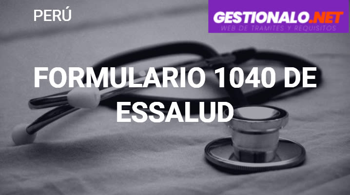 Formulario 1040 de EsSalud