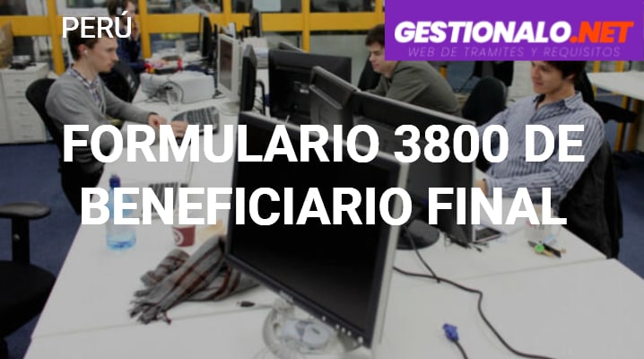 Formulario 3800 de Beneficiario Final