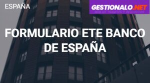 Formulario ETE Banco de España