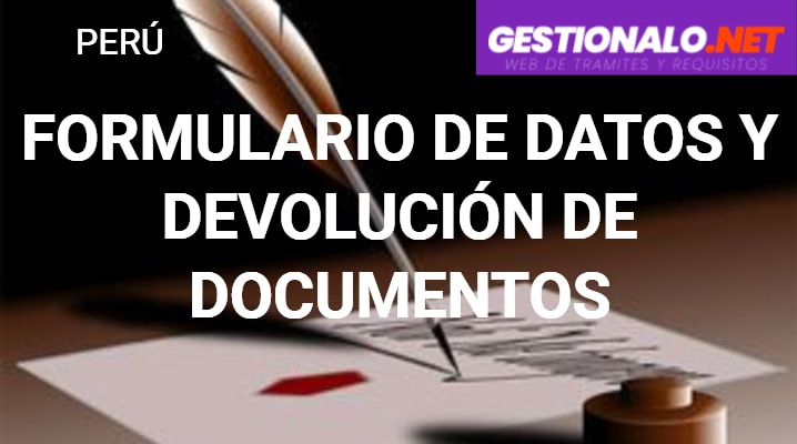Formulario de Datos y Devolución de Documentos