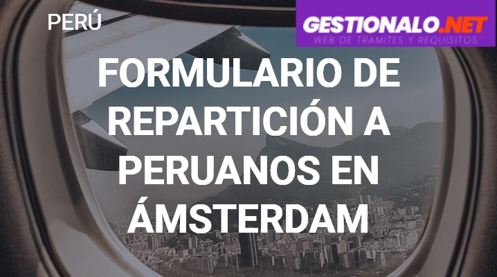 Formulario de Repatriación a Peruanos en Ámsterdam