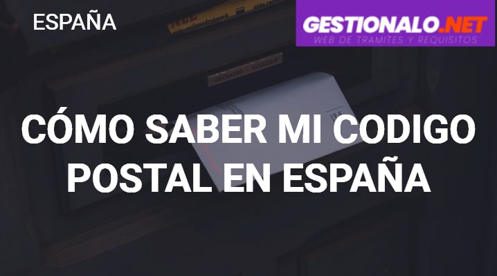 Cómo Saber mi Código Postal en España